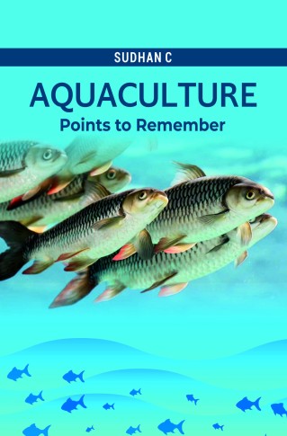 AQUACULTURE: POINTS TO REMEMBER