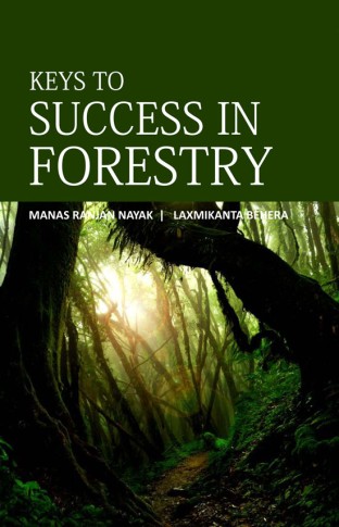 KEYS TO SUCCESS IN FORESTRY